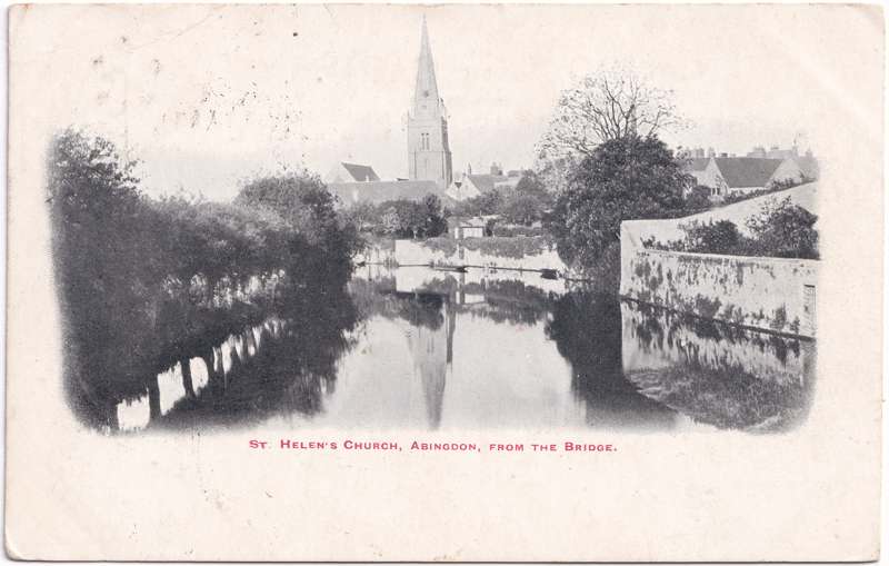 The front of an old postcard. The postcard is of Abingdon: St. Helen's from the Bridge